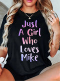 Just A Girl Who Loves Mike Graphic Tee for Men Women, Cute Heart Initial Short Sleeve T-Shirt, Casual Crew Neck Top for Girlfriend Gift