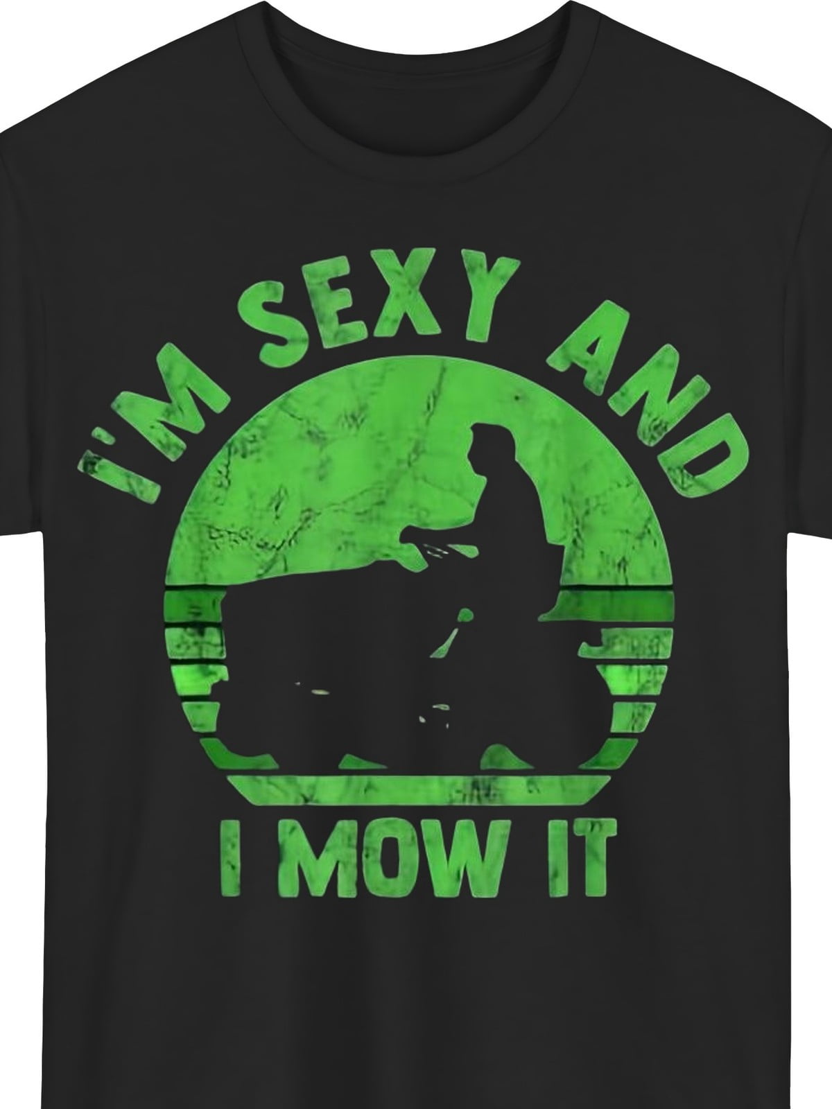 I'm Sexy And I Mow It Funny Lawn Mowing Graphic Tee for Men Women, Gardener Landscaper Short Sleeve T-Shirt, Casual Crew Neck Top for Gardening Gift